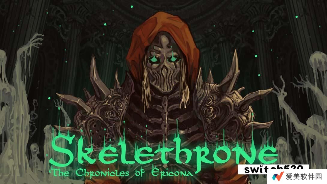 【美版】骸骨王座 埃里科纳编年史 .Skelethrone The Chronicles of Ericona 英语_0