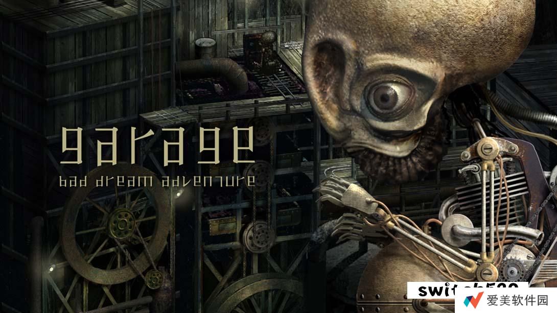 【美版】GARAGE 工房库：噩梦历险记 .Garage: Bad Dream Adventure 中文_0