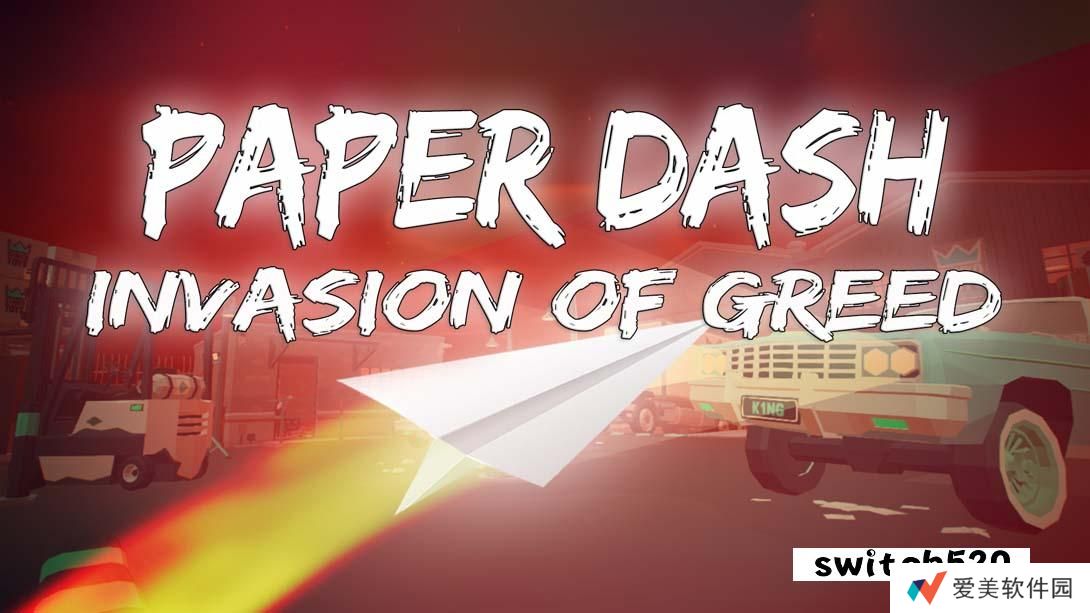 【美版】纸飞机冲刺:贪婪入侵 .Paper Dash - Invasion of Greed 英语_0