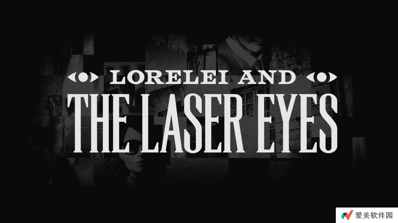 罗蕾莱和激光眼丨Lorelei and the Laser Eyes_0