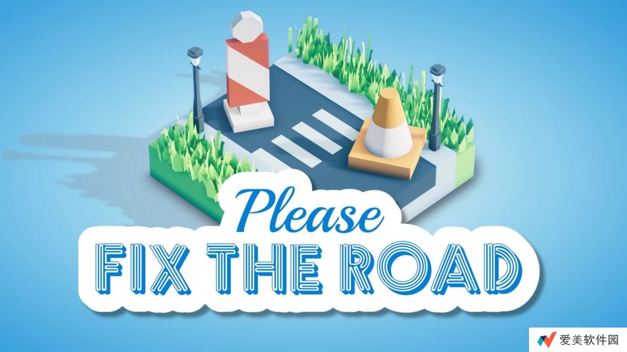 请修复道路丨Please Fix The Road_0